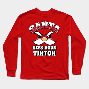 Funny Santa Claus Christmas Tiktok Tik Tok Funny Xmas Meme Long Sleeve T-Shirt